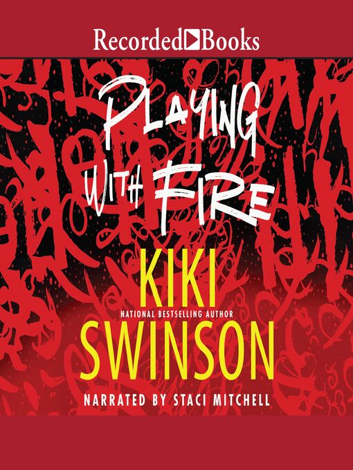 Title details for Playing with Fire by Kiki Swinson - Available